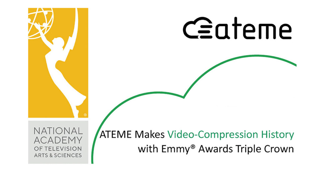ATEME Makes Video Compression History with Emmy Awards Triple Crown